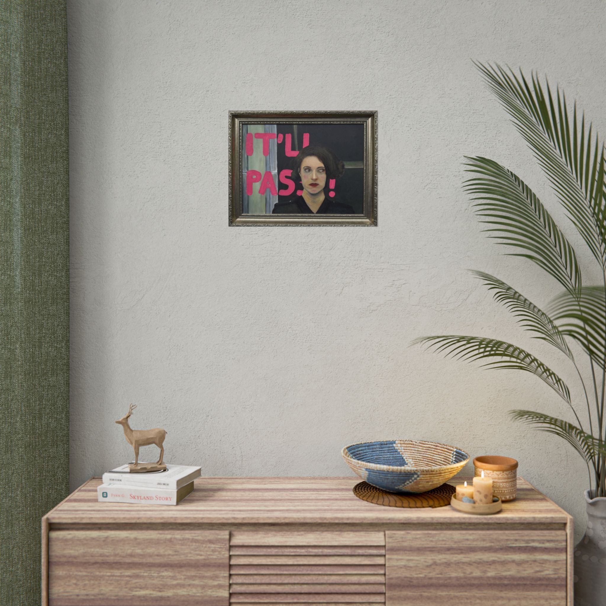 "it'll pass frame" PRINT